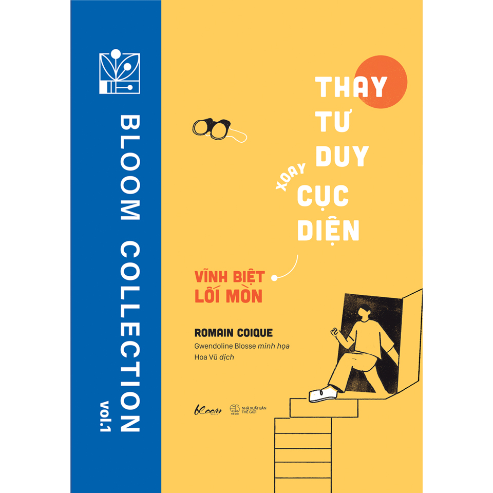 Thay Tư Duy Xoay Cục Diện - Vĩnh Biệt Lối Mòn