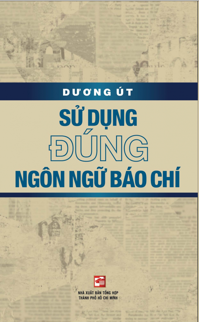 Sử Dụng Đúng Ngôn Ngữ Báo Chí - Dương Út