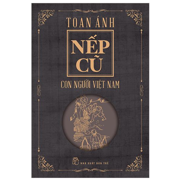 Nếp Cũ - Con Người Việt Nam