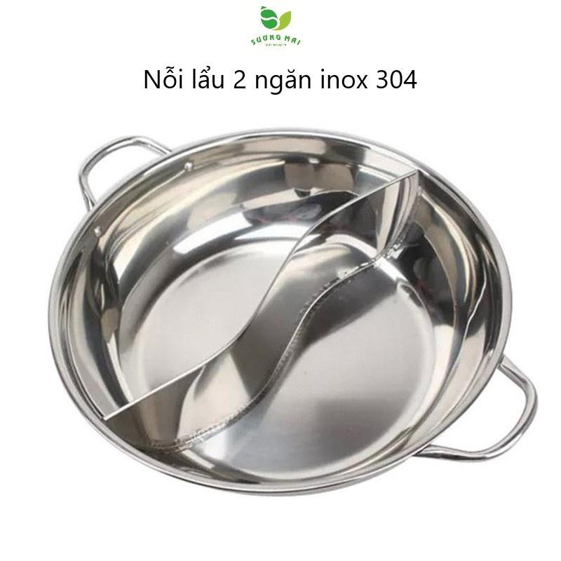 Nồi Lẩu 2 Ngăn Inox 304