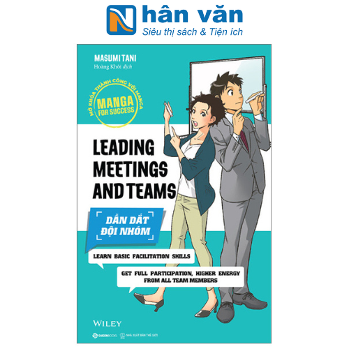 Manga For Success - Mở Khóa Thành Công Với Manga - Leading Meetings And Teams - Dẫn Dắt Đội Nhóm