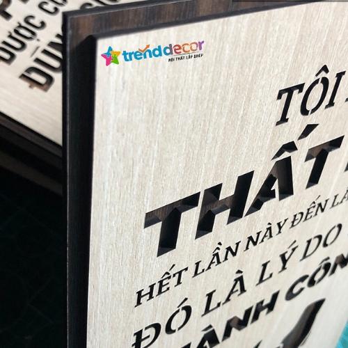 Tranh Gỗ Treo Tường Tranh Slogan Tôi Đã Thất Bại Hết Lần Này Đến Lần Khác Đó Là Lý Do Tôi Thành Công.