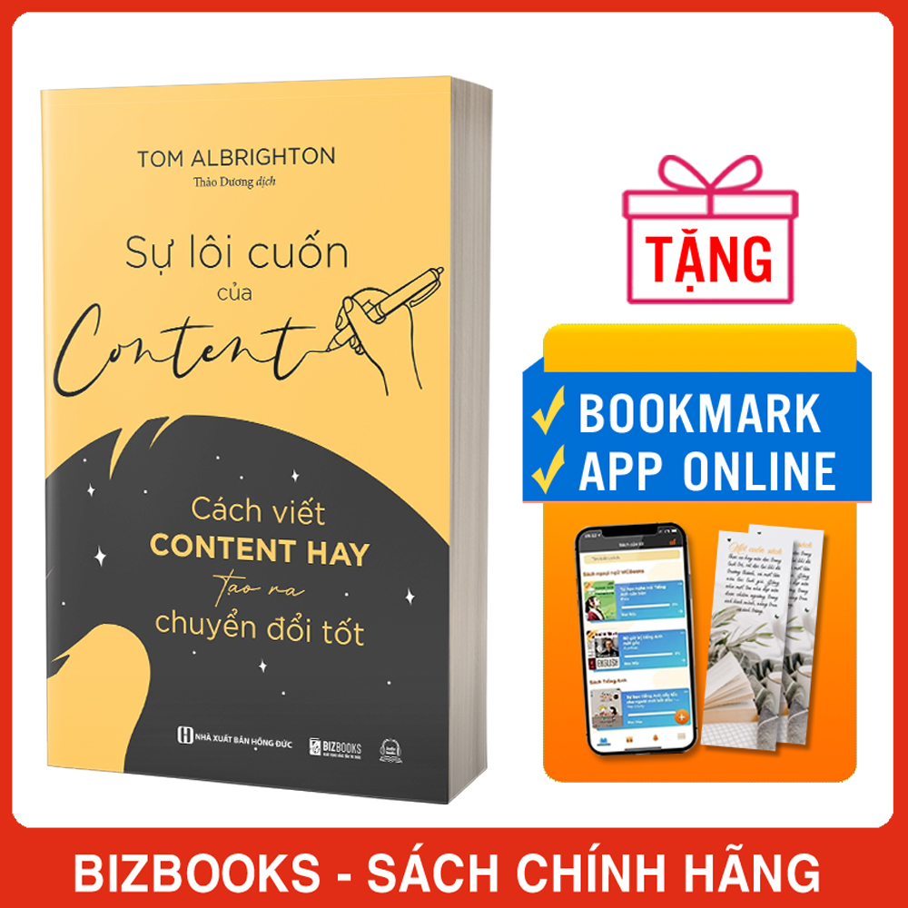 Sự Lôi Cuốn Của Content: Cách Viết Content Hay Tạo Ra Chuyển Đổi Tốt