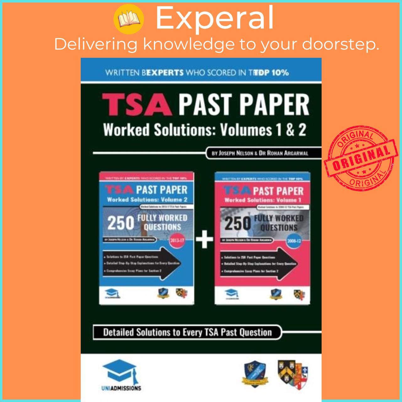 Sách - TSA Past Paper Worked Solutions: 2008 - 2016, Fully worked answers to 45 by Rohan Agarwal (UK edition, paperback)