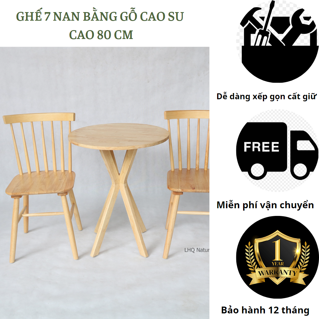Ghế 7 nan gỗ cao su bền đẹp cao 80 cm - ghế ăn - ghế gỗ
