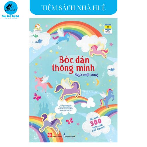 Sách Bóc dán thông minh - Ngựa một sừng - Dành cho bé từ 3-8 tuổi - Đinh Tị