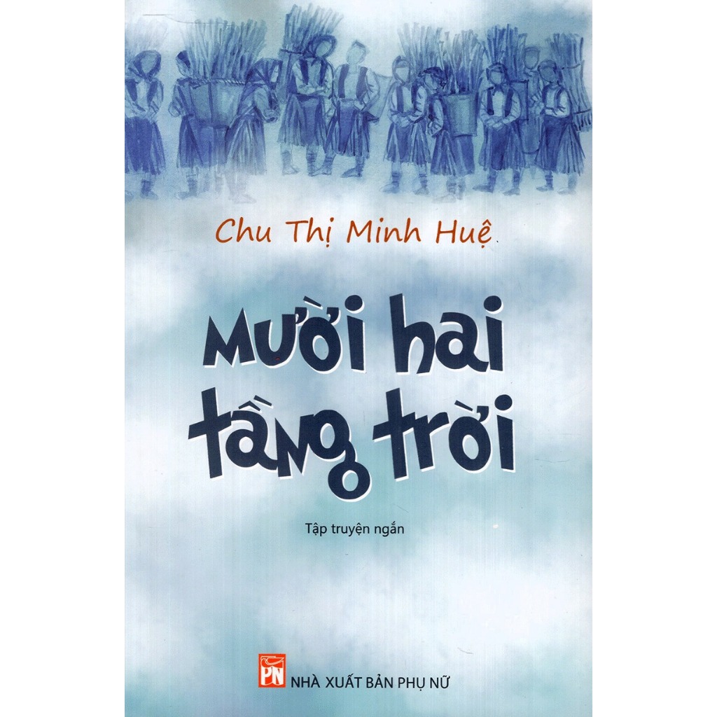 Mười Hai Tầng Trời-Cuốn Sách Văn Học Lãng Mạn