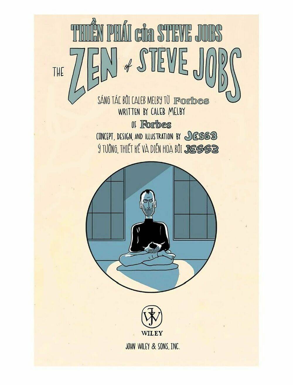 thiền phái của steve jobs | the zen of steve jobs chapter 1 3