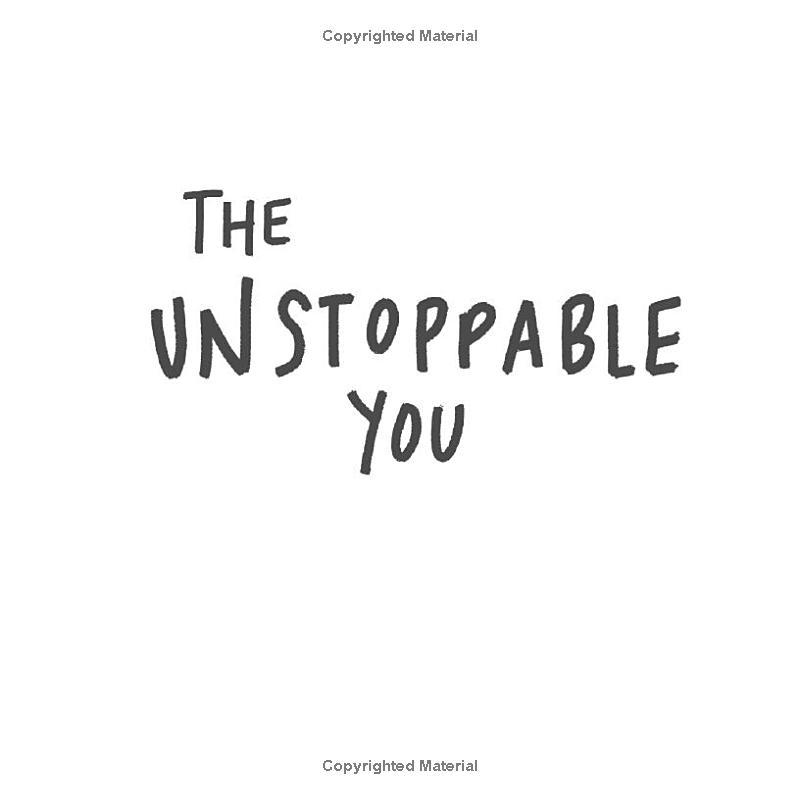 The Unstoppable You: 7 Ways To Tap Into Your Potential For Success