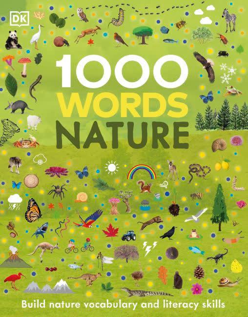 1000 Words: Nature : Build Nature Vocabulary and Literacy Skills