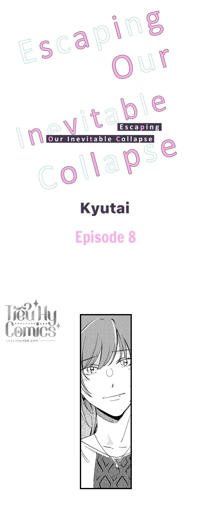 chạy trốn khỏi sự sụp đổ bất khả kháng của chúng ta chapter 8 1