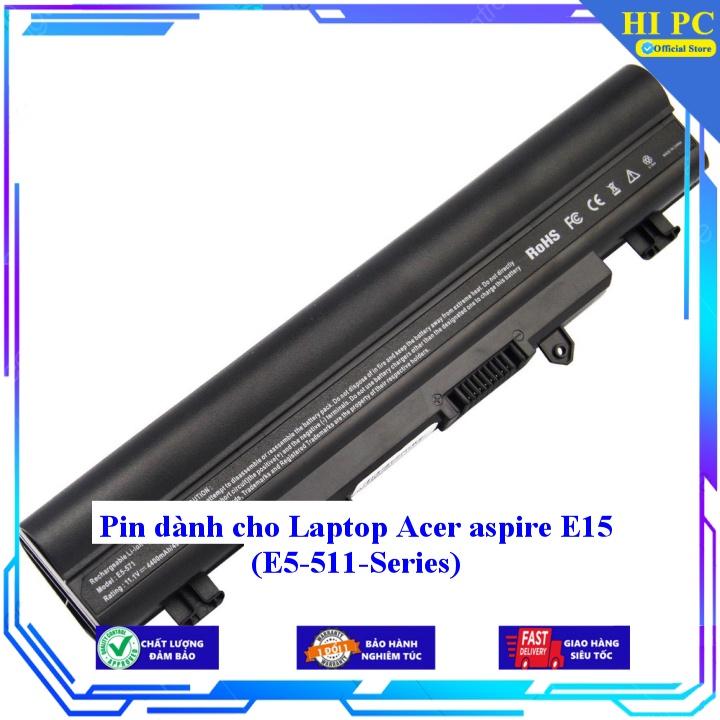 Pin dành cho Laptop Acer aspire E15 - Hàng Nhập Khẩu