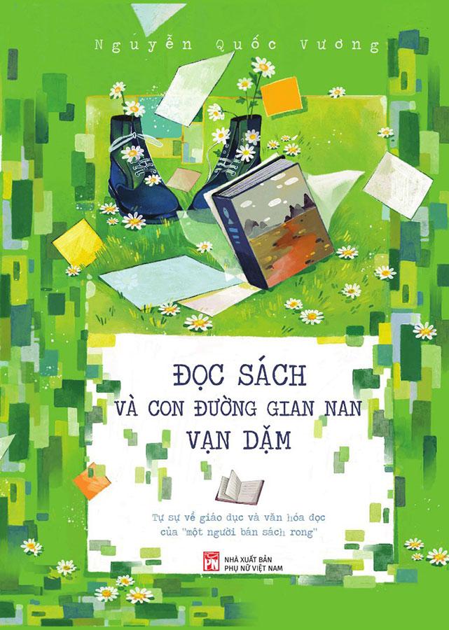 Đọc Sách Và Con Đường Gian Nan Vạn Dặm