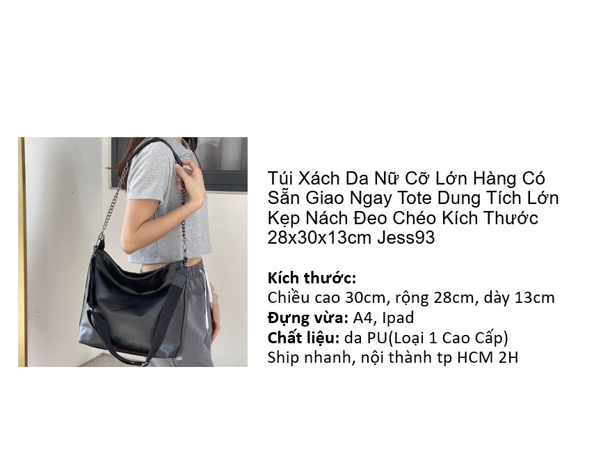 Túi Xách Da Nữ Cỡ Lớn Hàng Có Sẵn Giao Ngay Tote Dung Tích Lớn Kẹp Nách Đeo Chéo Kích Thước 28x30x13cm Jess93