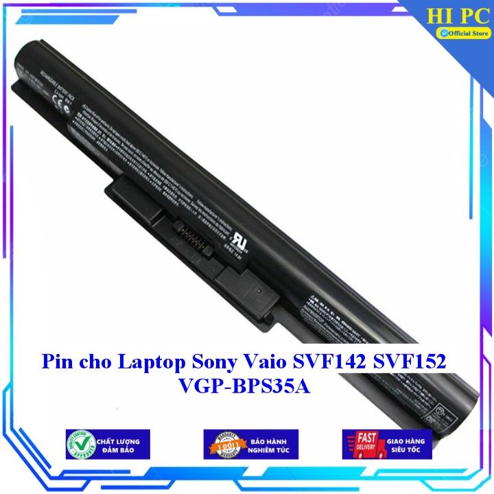 Pin cho Laptop Sony Vaio SVF142 SVF152 VGP-BPS35A - Hàng Nhập Khẩu