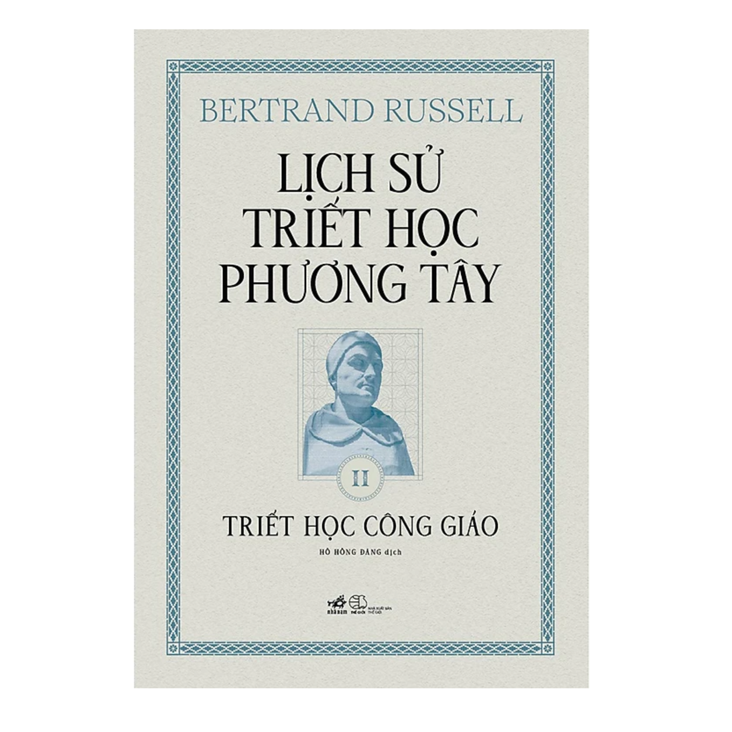 Lịch Sử Triết Học Phương Tây 2 - Triết Học Công Giáo