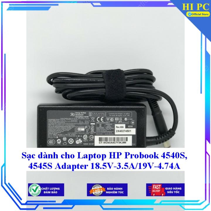 Sạc dành cho Laptop HP Probook 4540S 4545S Adapter 18.5V-3.5A/19V-4.74A - Kèm Dây nguồn - Hàng Nhập Khẩu