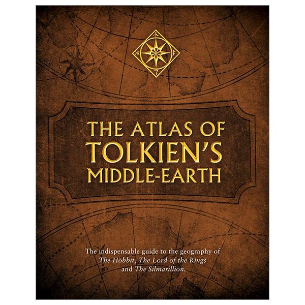 The Atlas Of Tolkien's Middle-earth