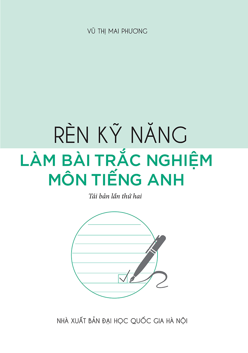 Rèn Kỹ Năng Làm Bài Trắc Nghiệm Môn Tiếng Anh - Tái Bản (Học Kèm App MCBooks Application)