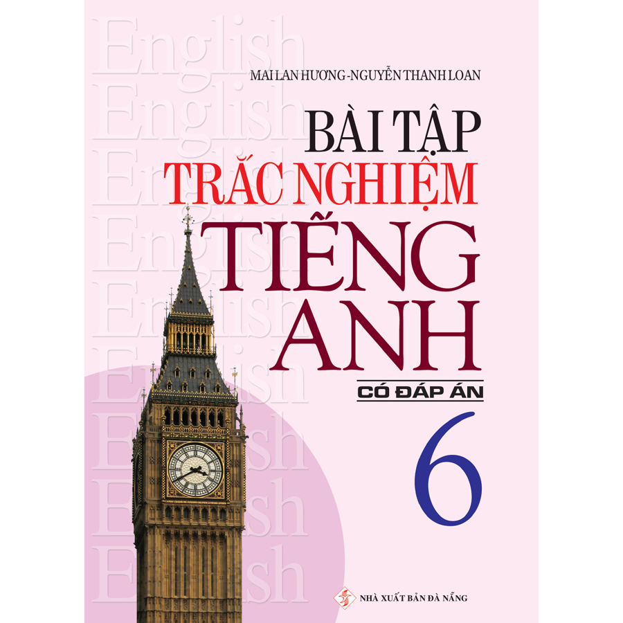 Bài Tập Trắc Nghiệm Tiếng Anh 6 - Có Đáp Án