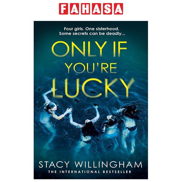 Sách ngoại văn: Only If You're Lucky
