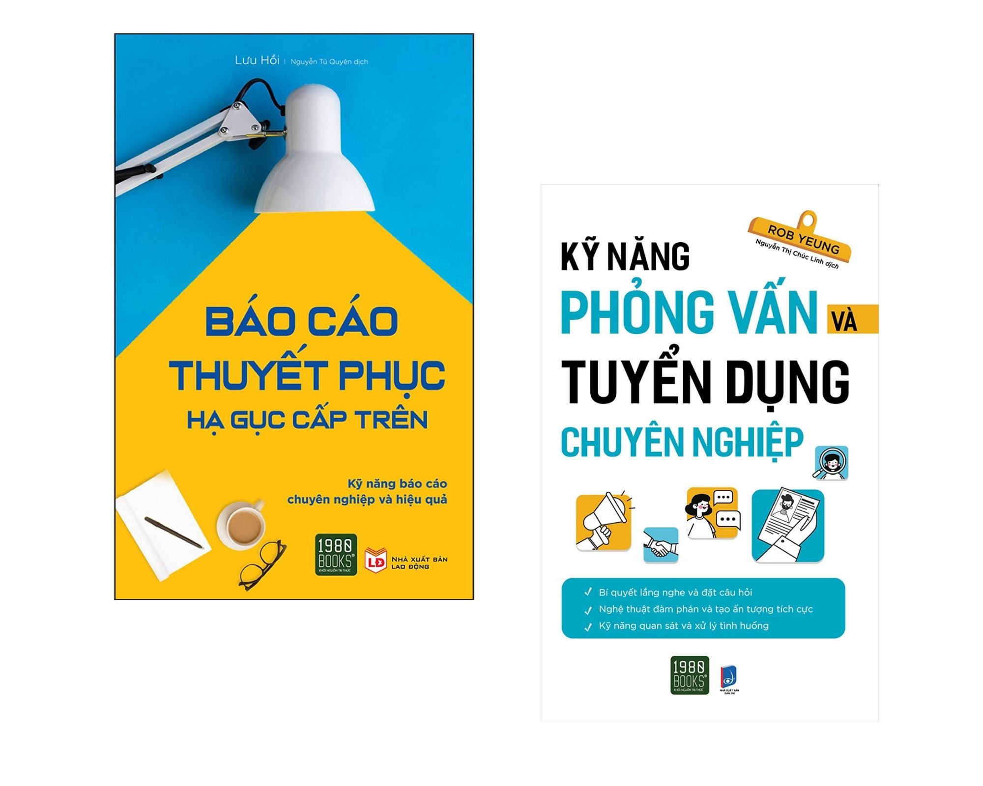 Combo sách phát triển kỹ năng mềm : Kỹ Năng Phỏng Vấn Và Tuyển Dụng Chuyên Nghiệp + Báo Cáo Thuyết Phục, Hạ Gục Cấp Trên