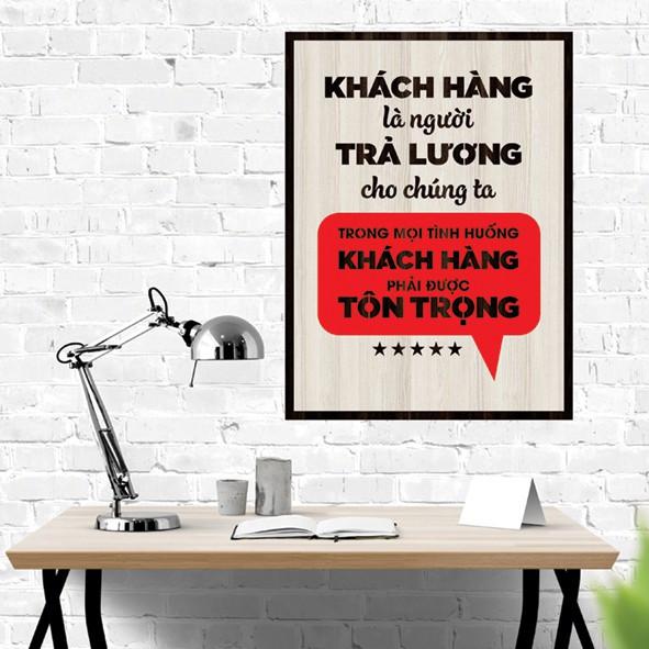 Tranh gỗ DECOR - SLOGAN tạo động lực, Truyền cảm hứng - Khách hàng là người trả lương cho chúng ta