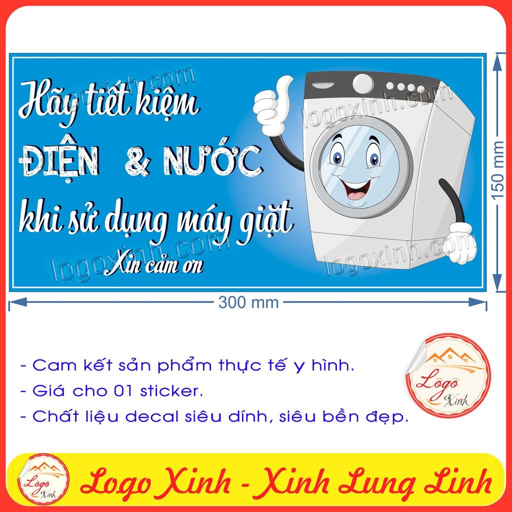 Logo Tem Sticker Nhắc Nhở Hãy Tiết Kiệm Điện Nước Khi Sử Dụng Máy Giặt,Dạng Decal Dán Có Keo Sẵn-Saving Water & Electric