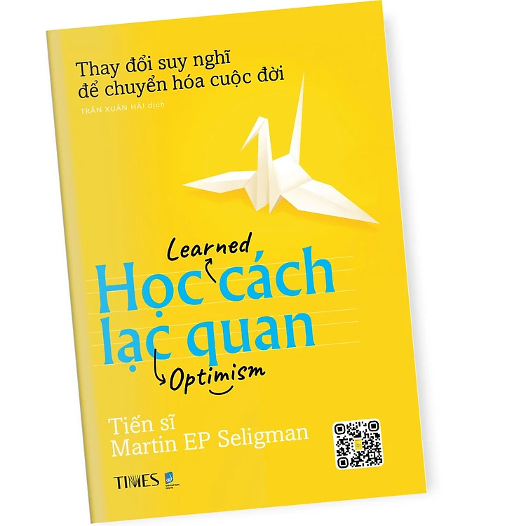 Sách - Học Cách Lạc Quan: Thay đổi cách bạn nghĩ để chuyển hóa cuộc đời - Martin E. P. Seligman Ph.D. - Nhà Xuất Bản Dân Trí - TIMES BOOKS