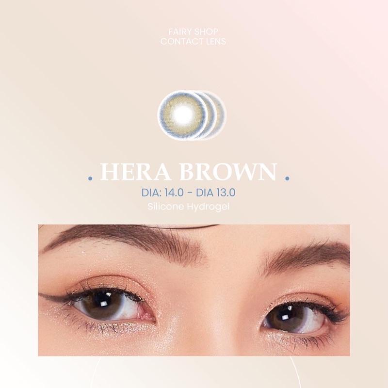 Kính Áp Tròng Hera Brown 14.0 - FAIRY SHOP CONTACT LENS Silicone Hydrogel độ 0 đến 10 độ lens cho mắt thở cao cấp