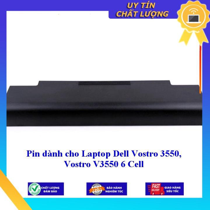 Pin dùng cho Laptop Dell Vostro 3550 Vostro V3550 6 Cell - Hàng Nhập Khẩu MIBAT929
