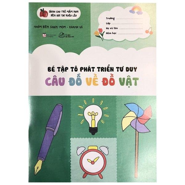 Bé Tập Tô Phát Triển Tư Duy - Câu Đố Về Đồ Vật
