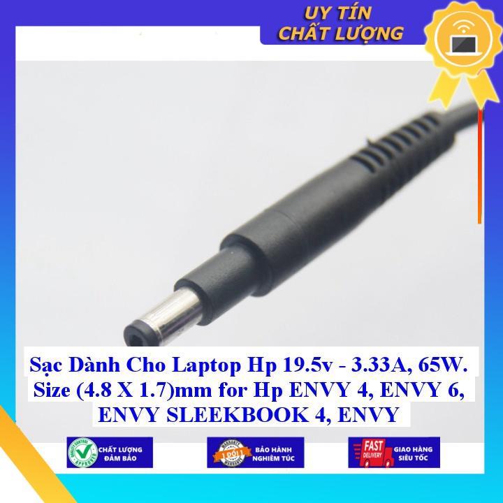 Sạc dùng cho Laptop Hp 19.5v - 3.33A, 65W. Size (4.8 X 1.7)mm for Hp ENVY 4 ENVY 6 ENVY SLEEKBOOK 4 ENVY SLEEKBOOK 6 - Hàng Nhập Khẩu New Seal