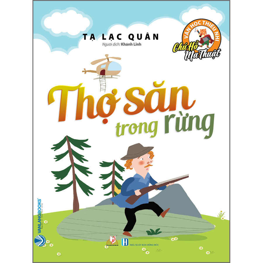 Chú Hổ Ma Thuật - Thợ Săn Trong Rừng