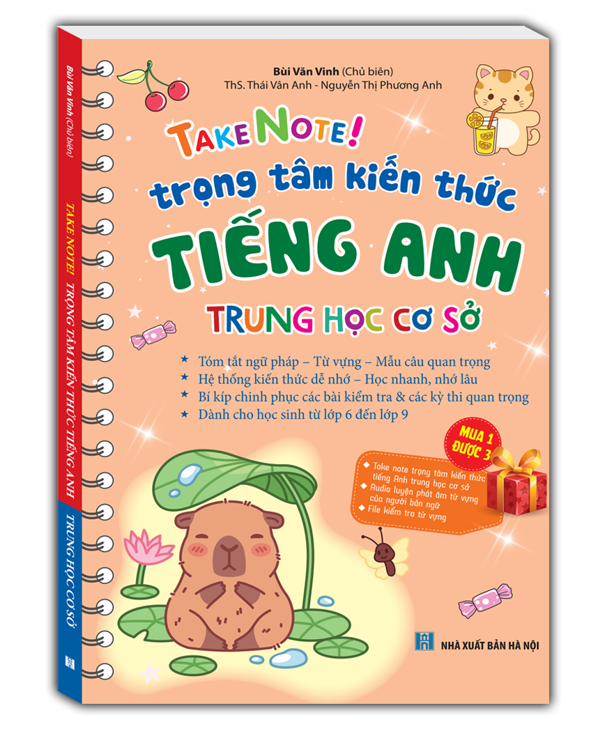 TAKE NOTE! Trọng tâm kiến thức tiếng anh trung học cơ sở