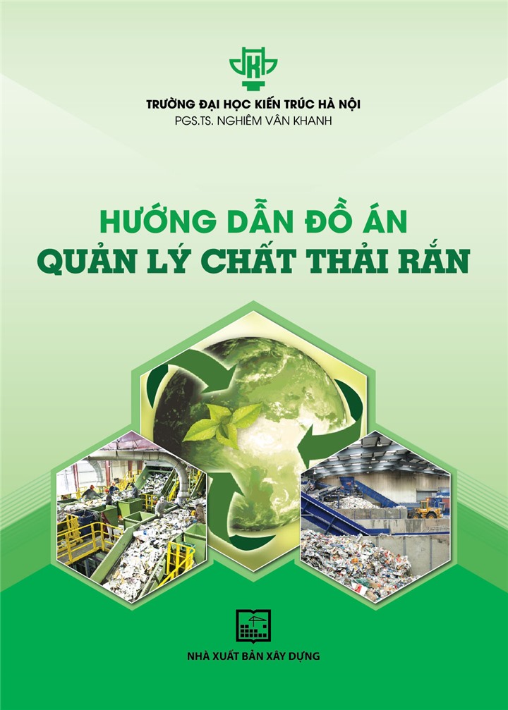 HƯỚNG DẪN ĐỒ ÁN QUẢN LÝ CHẤT THẢI RẮN (Bản in năm 2022)
