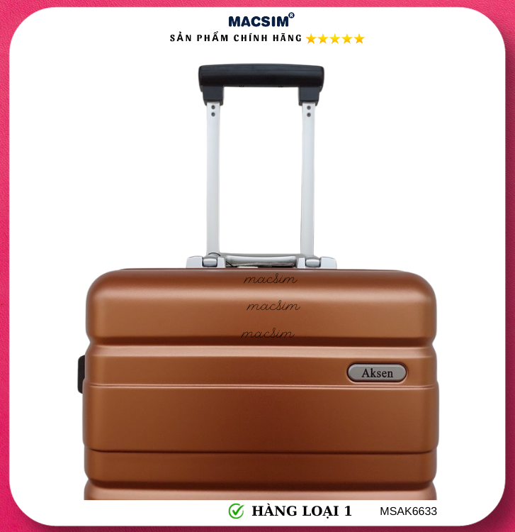 Vali cao cấp Macsim Aksen hàng loại 1 MSAK6633 cỡ 20inch màu đồng