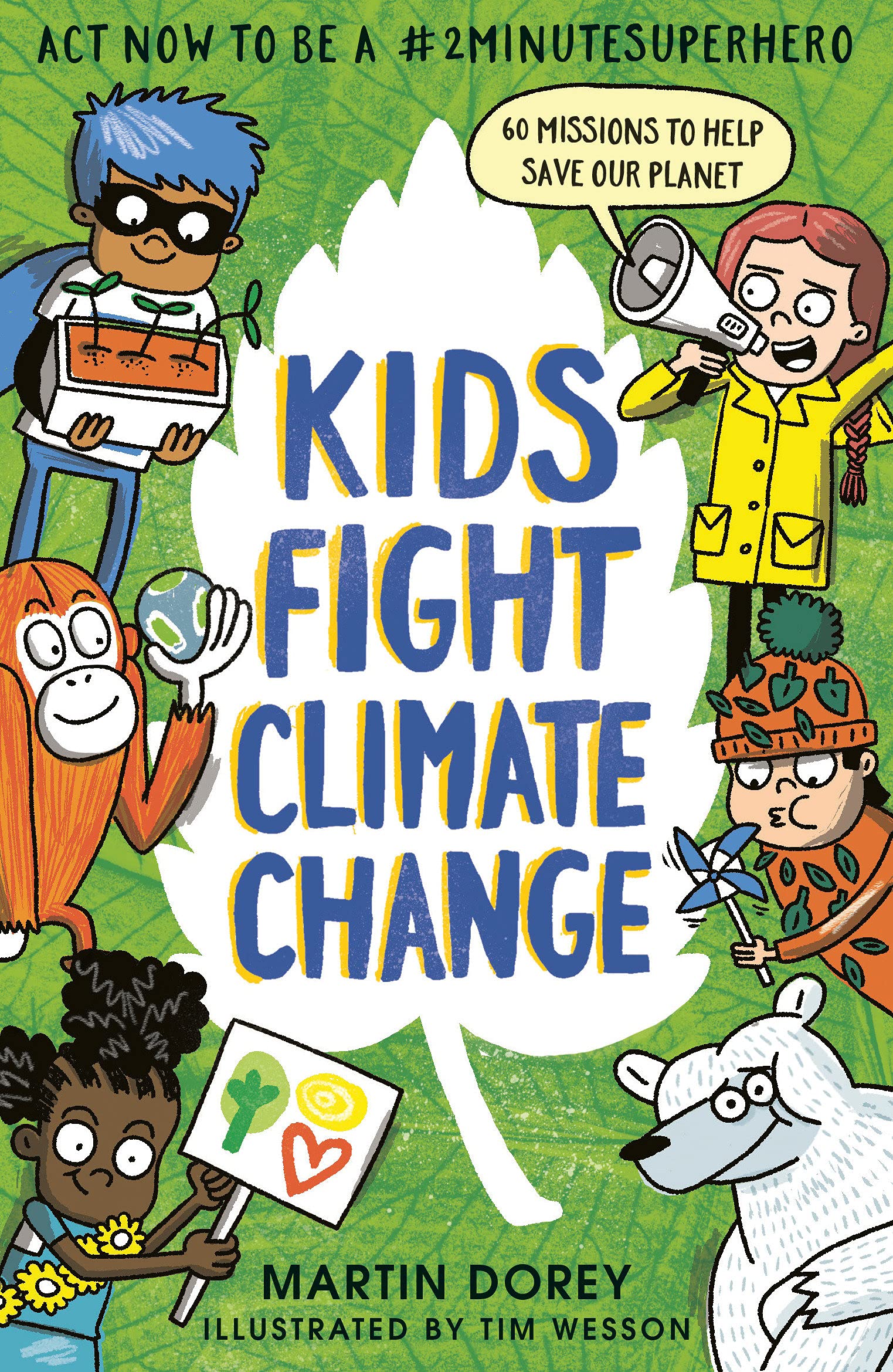 Kids Fight Climate Change: Act now to be a #2minutesuperhero