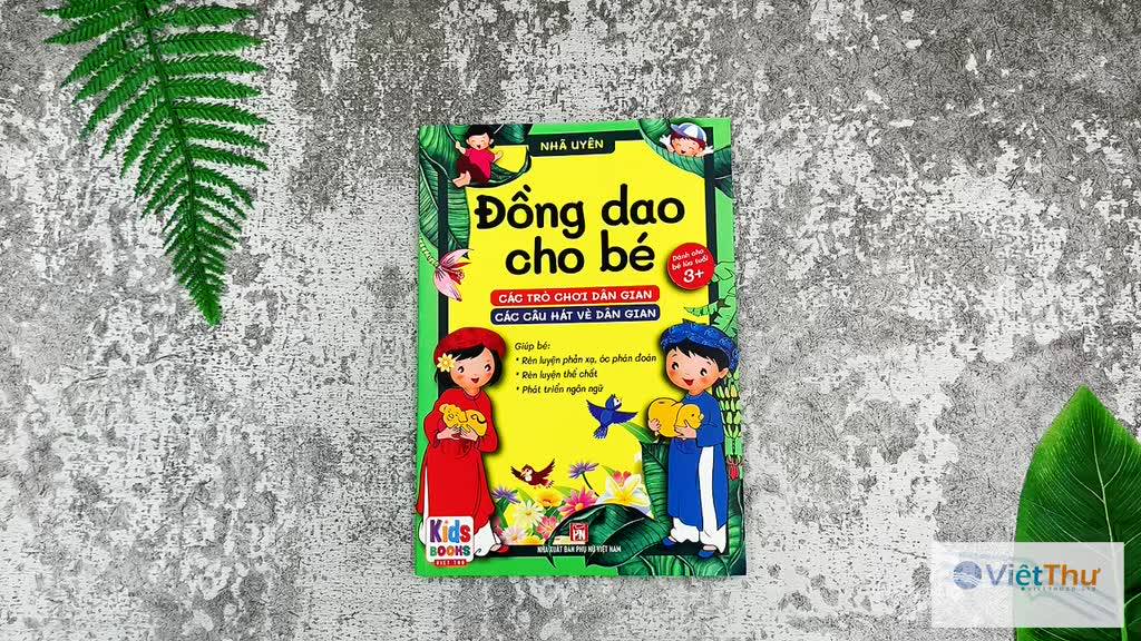 Sách - Đồng dao cho bé - Các trò chơi dân gian - Các câu hát vè dân gian - Bé từ 3 đến trở lên (dành cho bé tập nói - Nhã Uyên )