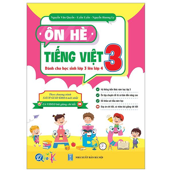 Ôn Hè Tiếng Việt 3 - Dành Cho Học Sinh Lớp 3 Lên Lớp 4