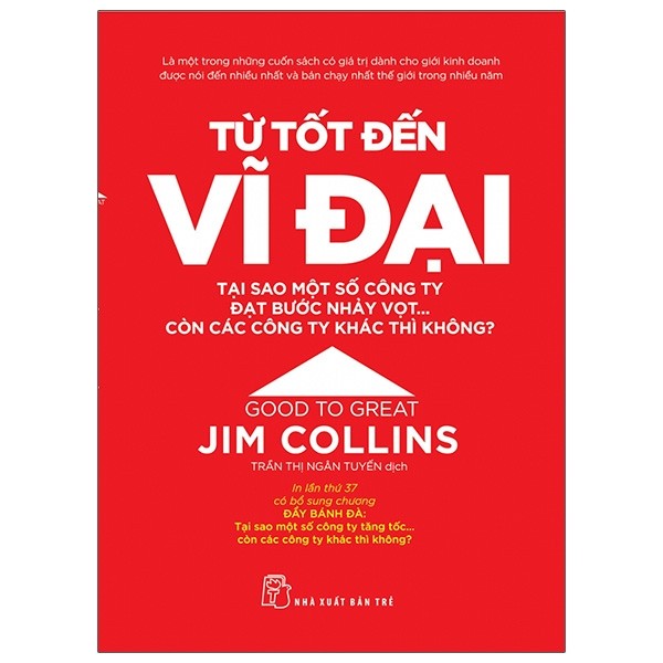 Combo Jim Collins: Xây Dựng Để Trường Tồn + Từ Tốt Đến Vĩ Đại + Vĩ Đại Do Lựa Chọn Và Hơn Cả Khởi Nghiệp 2.0( Bộ 4 cuốn)- Tặng kèm sổ tay