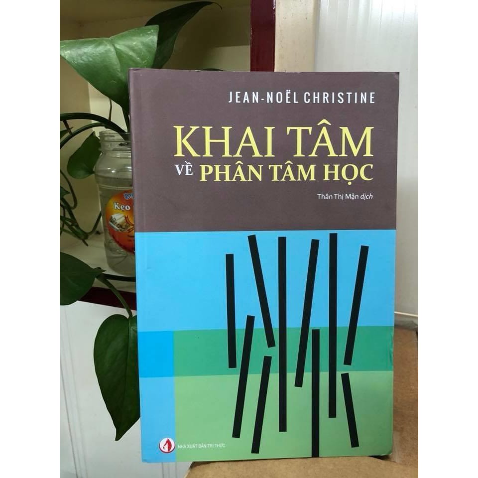 Khai Tâm Về Phân Tâm Học