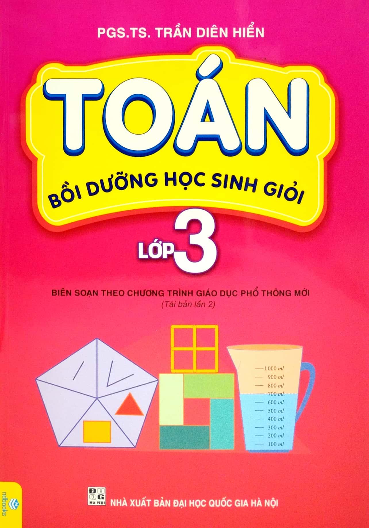 Toán Bồi Dưỡng Học Sinh Giỏi Lớp 3 (Biên Soạn Theo Chương Trình Giao Dục Phổ Thông Mới)