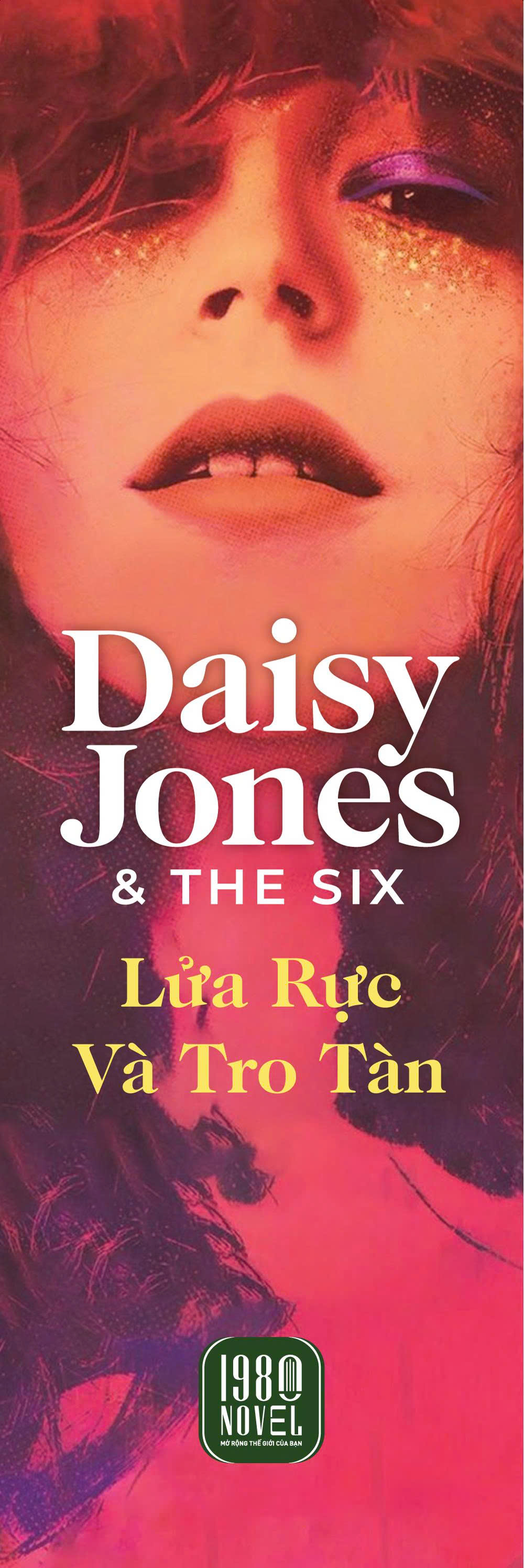 Sách - Lửa Rực và Tro Tàn (Daisy Jones &amp; The) - TTRHN