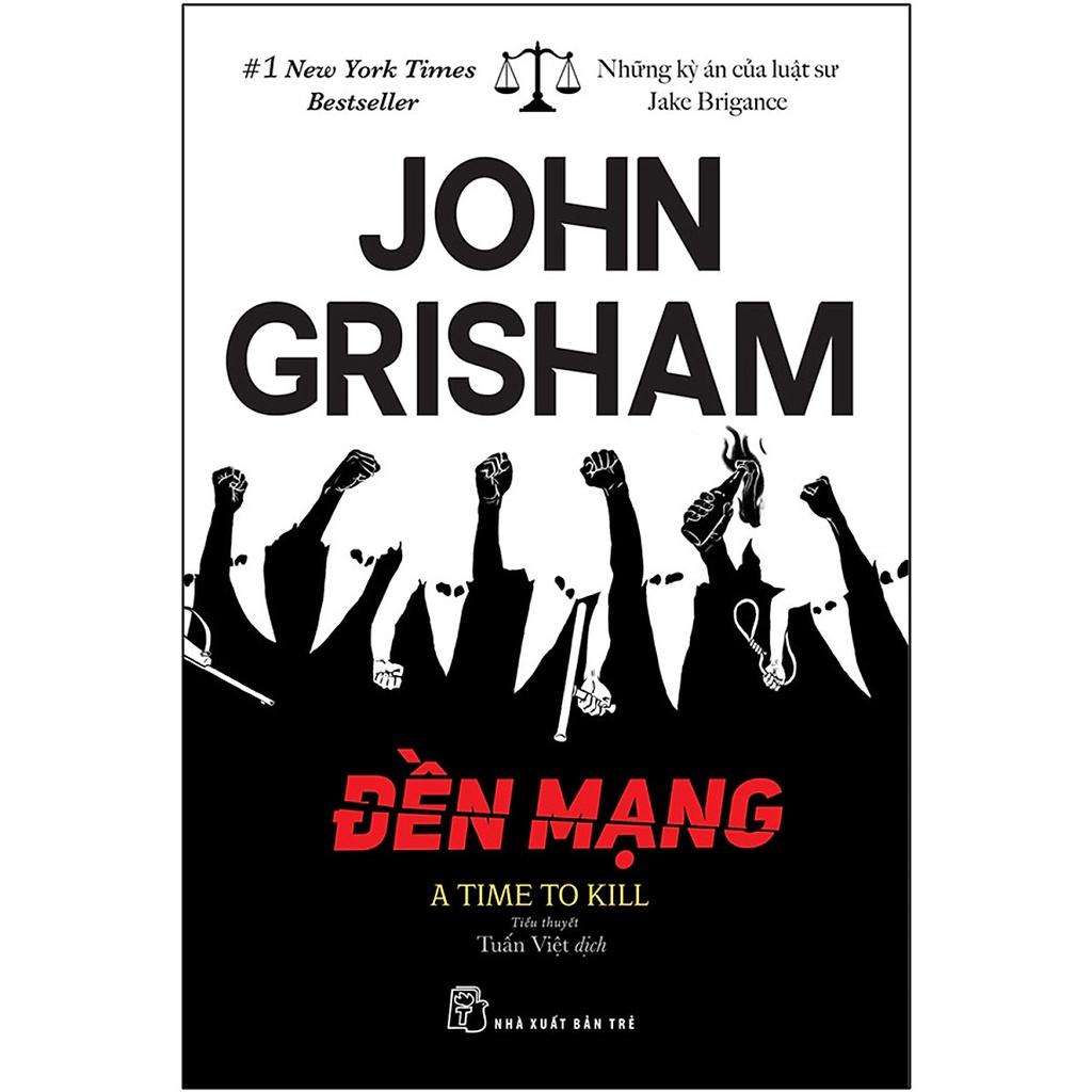 Sách - Đền Mạng ( John Grisham ) - NXB Trẻ