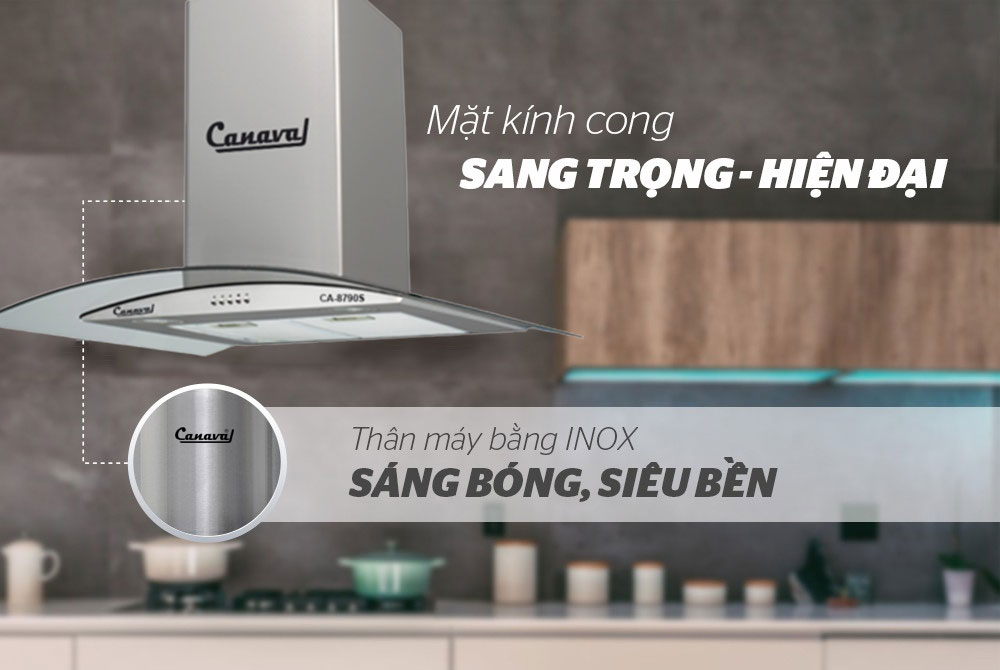 Máy hút mùi kính cong Canaval CA8790S - Hàng nhập khẩu