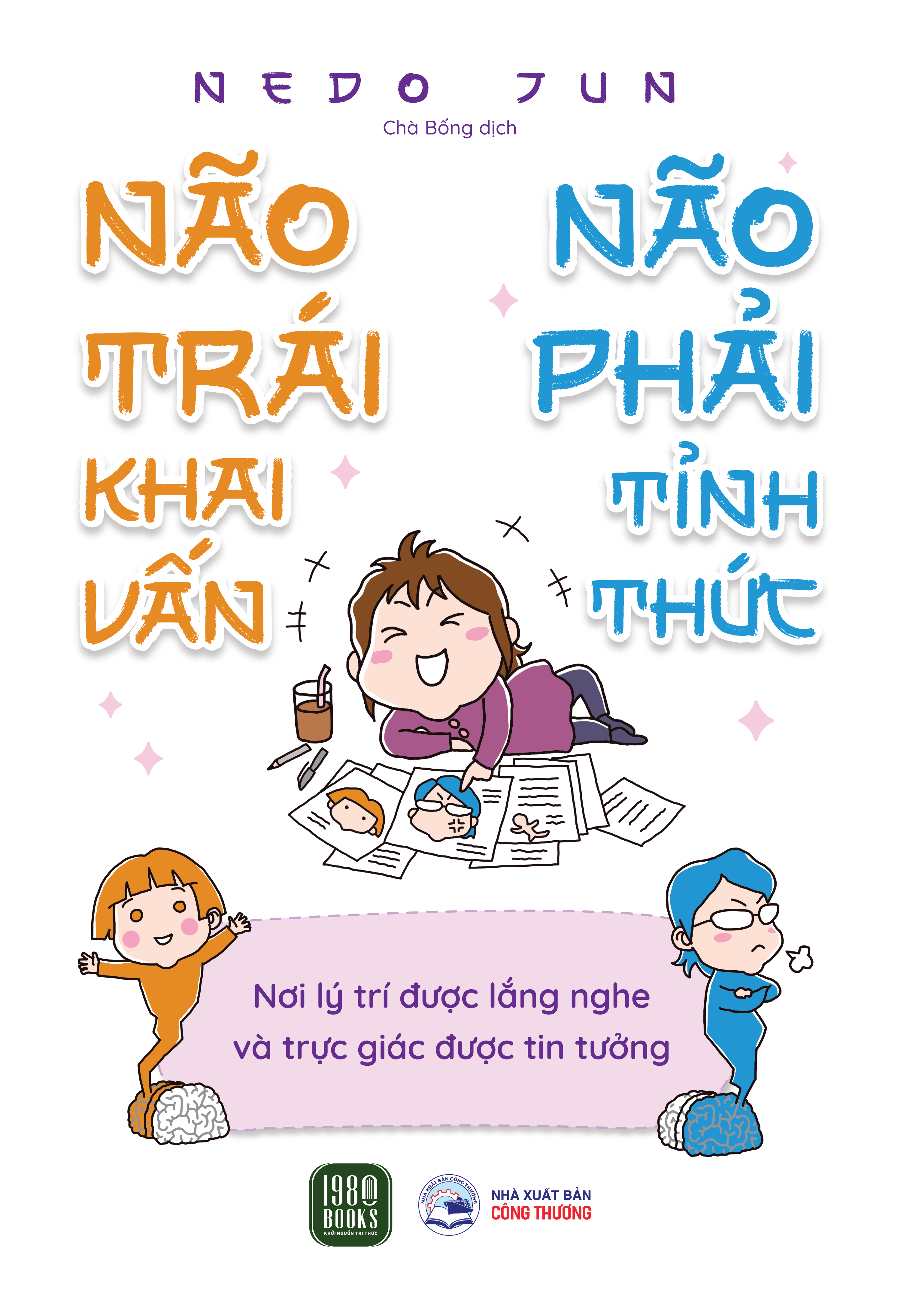 Sách Não Trái Khai Vấn, Não Phải Tỉnh Thức