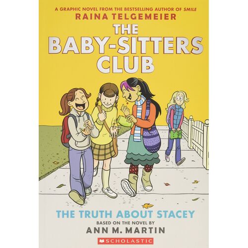 The Baby-Sitters Club Graphic Novel #2: The Truth About Stacey