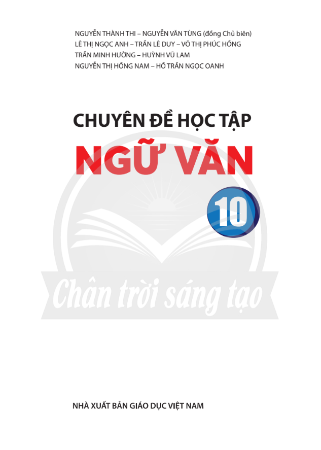 Chuyên Đề Học Tập Ngữ Văn 10 (Chân Trời) (Chuẩn)