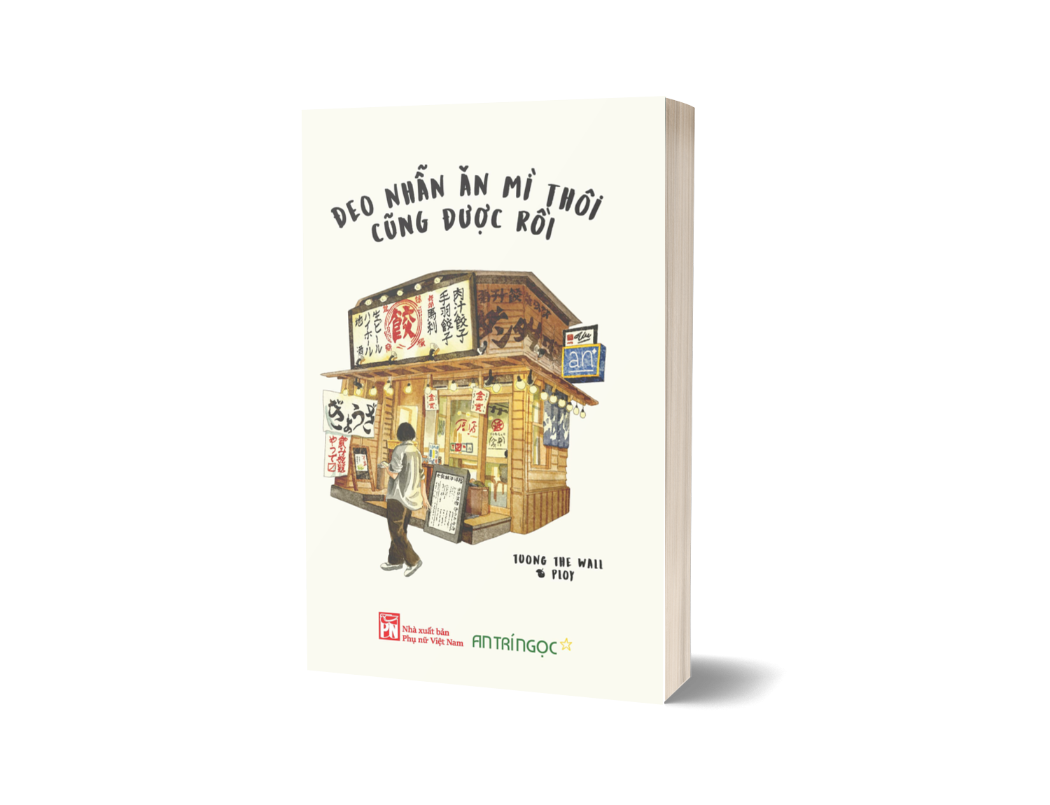 Sách - Đeo Nhẫn Ăn Mì Thôi Cũng Được Rồi